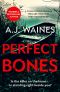 [Dr. Samantha Willerby Mystery 03] • Perfect Bones · A Tense Psychological Thriller That Will Keep You Hooked (Samantha Willerby Mystery Series Book 3)
